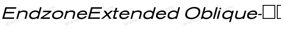 EndzoneExtended Oblique字体转换